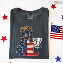 Load image into Gallery viewer, Christ Is My Liberty DTF Transfer