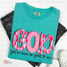 Load image into Gallery viewer, God You've Been So Good DTF Transfer