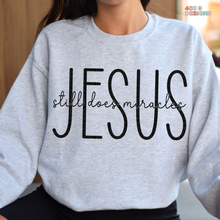 Load image into Gallery viewer, Jesus Still Does Miracles DTF Transfer