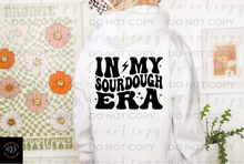 Load image into Gallery viewer, In My Sourdough Era DTF Transfer