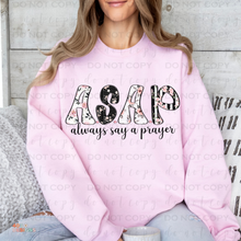 Load image into Gallery viewer, Always Say A Prayer DTF Transfer