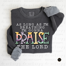 Load image into Gallery viewer, As Long As I'm Breathing DTF Transfer