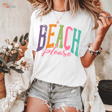 Load image into Gallery viewer, Beach Please DTF Transfer