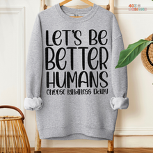 Load image into Gallery viewer, Better Humans DTF Transfer