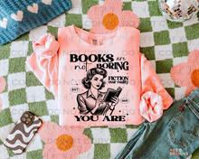 Load image into Gallery viewer, Books Are Not Boring DTF Transfer