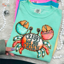 Load image into Gallery viewer, Crabby But Still Chosen DTF Transfer