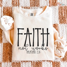 Load image into Gallery viewer, Faith Not Works DTF Transfer