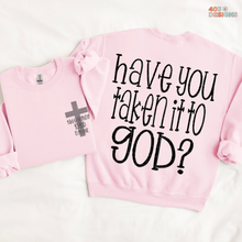 Load image into Gallery viewer, Have You Taken It To God DTF Transfer Set