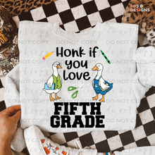 Load image into Gallery viewer, Honk If You Love Grades DTF Transfer