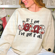 Load image into Gallery viewer, If I Got Jesus DTF Transfer