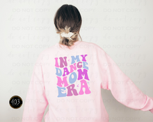 Load image into Gallery viewer, In My Dance Mom Era DTF Transfer