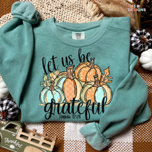 Load image into Gallery viewer, Let Us Be Grateful DTF Transfer