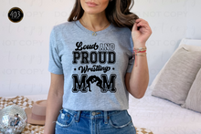 Load image into Gallery viewer, Loud & Proud Wrestling Mom DTF Transfer