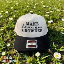 Load image into Gallery viewer, Make Heaven Crowded Embroidered Trucker Hat
