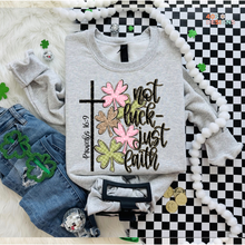 Load image into Gallery viewer, Not Luck Just Faith DTF Transfer