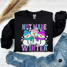 Load image into Gallery viewer, Not Made For Winter DTF Transfer