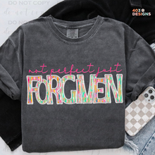 Load image into Gallery viewer, Not Perfect Just Forgiven DTF Transfer