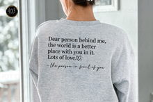Load image into Gallery viewer, Dear Person Behind Me DTF Transfer