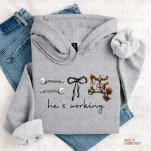 Load image into Gallery viewer, He's Working DTF Transfer