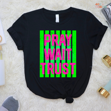 Load image into Gallery viewer, Pray Wait Trust Stripes DTF Transfer