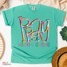 Load image into Gallery viewer, Pray Without Ceasing DTF Transfer