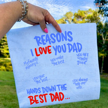 Load image into Gallery viewer, Reasons I Love Dad DTF Transfer