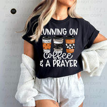 Load image into Gallery viewer, Running On Coffee & A Prayer DTF Transfer