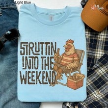 Load image into Gallery viewer, Struttin Into Weekend DTF Transfer