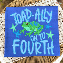 Load image into Gallery viewer, Toad-ally On To DTF Transfer