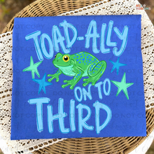 Load image into Gallery viewer, Toad-ally On To DTF Transfer