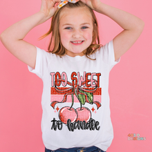 Load image into Gallery viewer, Too Sweet To Handle DTF Transfer