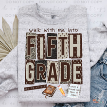 Load image into Gallery viewer, Walk With Me Grades DTF Transfer