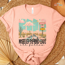 Load image into Gallery viewer, Wherever The Road Leads DTF Transfer