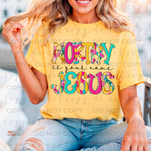 Load image into Gallery viewer, Worthy Is Your Name Jesus DTF Transfer