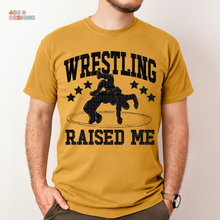 Load image into Gallery viewer, Wrestling Raised Me DTF Transfer