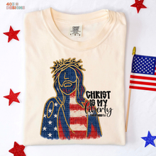 Load image into Gallery viewer, Christ Is My Liberty DTF Transfer
