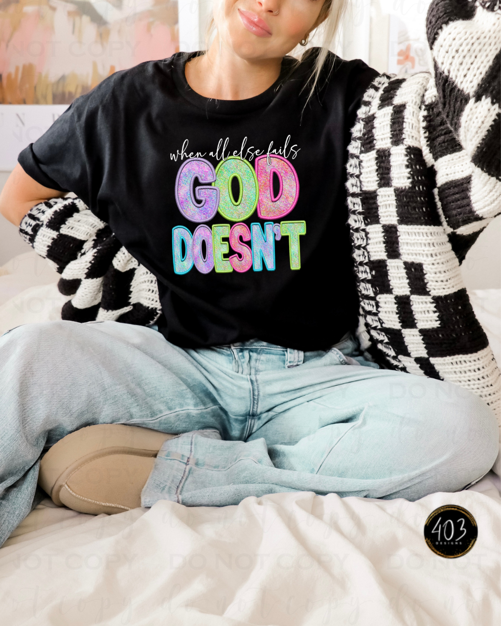 God Doesn't Faux Embroidery DTF Transfer