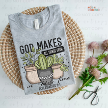 Load image into Gallery viewer, God Makes All Things Grow DTF Transfer
