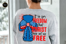 Load image into Gallery viewer, Freedom Christ Set Us Free DTF Transfer
