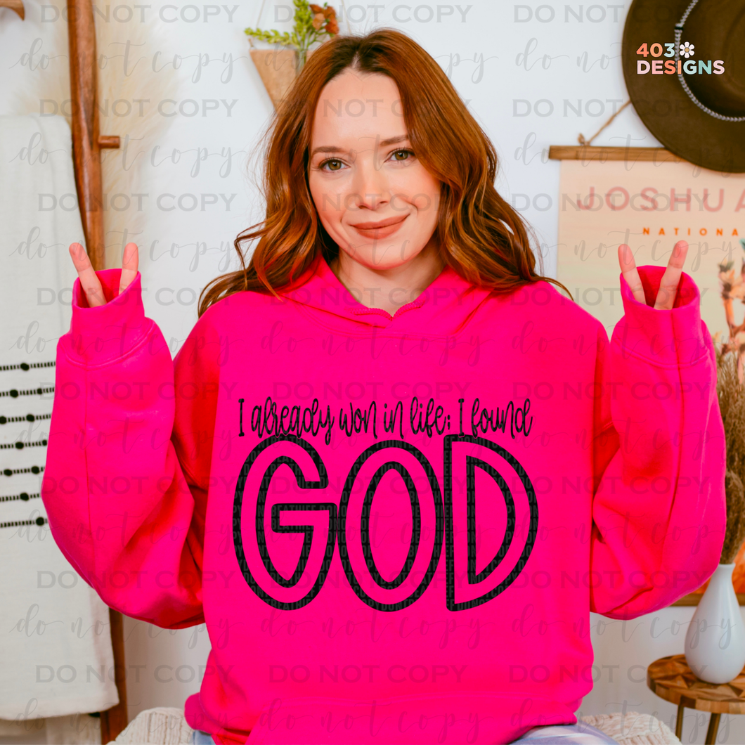 I Already Won In Life DTF Transfer