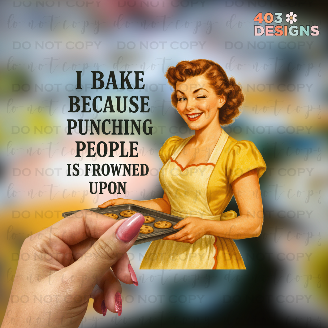 I Bake Because UV Sticker
