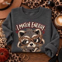 Load image into Gallery viewer, I Match Energy DTF Transfer
