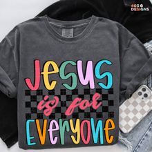 Load image into Gallery viewer, Jesus Is For Everyone DTF Transfer

