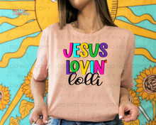 Load image into Gallery viewer, Jesus Lovin&#39; Name/Title Personalized DTF Transfer
