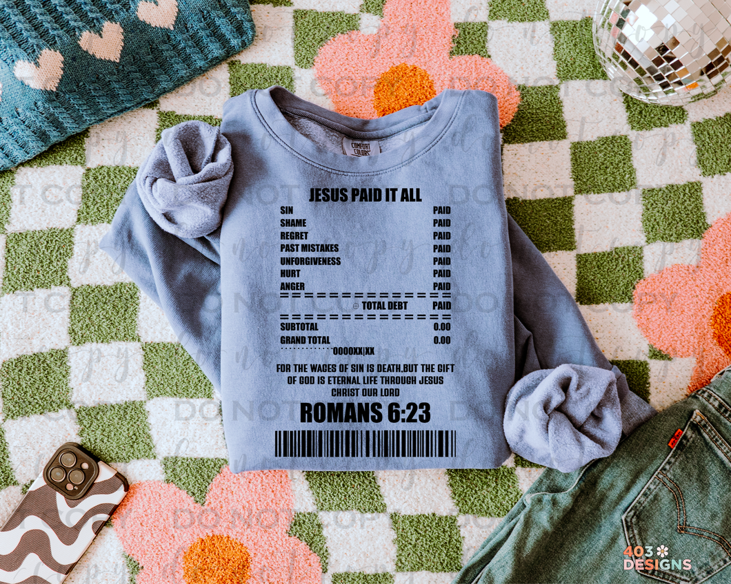 Jesus Paid It All Romans 6:23 DTF Transfer