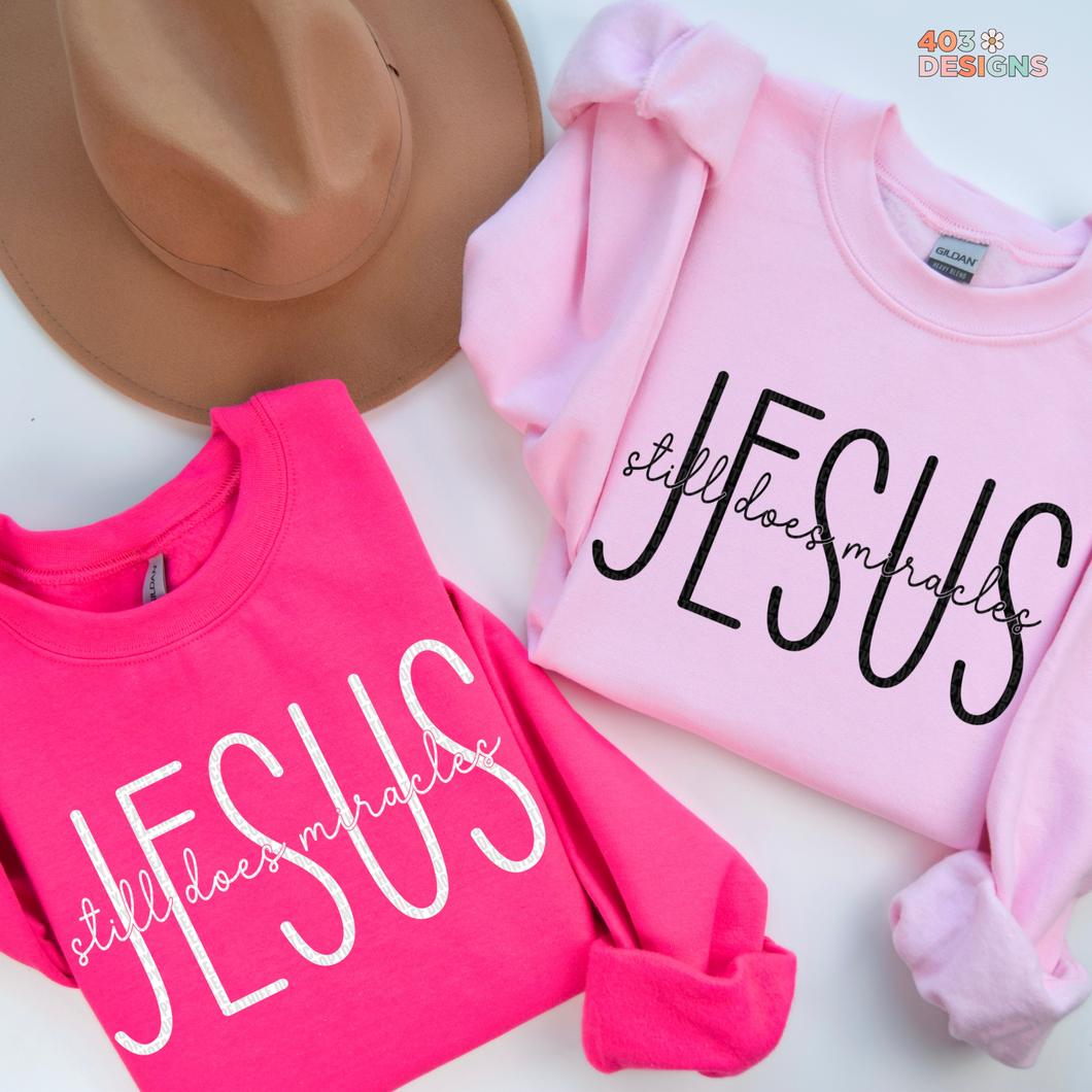 Jesus Still Does Miracles DTF Transfer