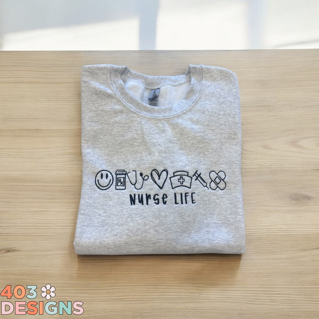 Nurse Life Embroidered Sweatshirt