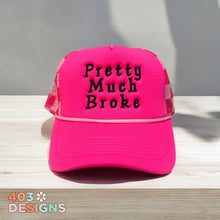Load image into Gallery viewer, Pretty Much Broke (or custom saying) dark pink checkered back Embroidered Trucker Hat
