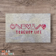 Load image into Gallery viewer, Teacher Life Embroidered Sweatshirt
