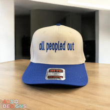 Load image into Gallery viewer, All Peopled Out Embroidered Trucker Hat
